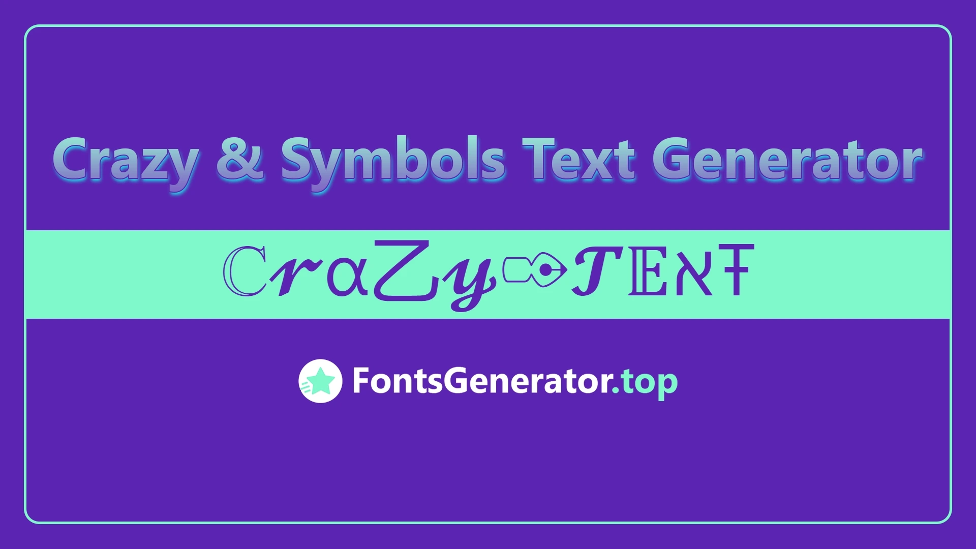 Crazy & Symbols Text Generator
